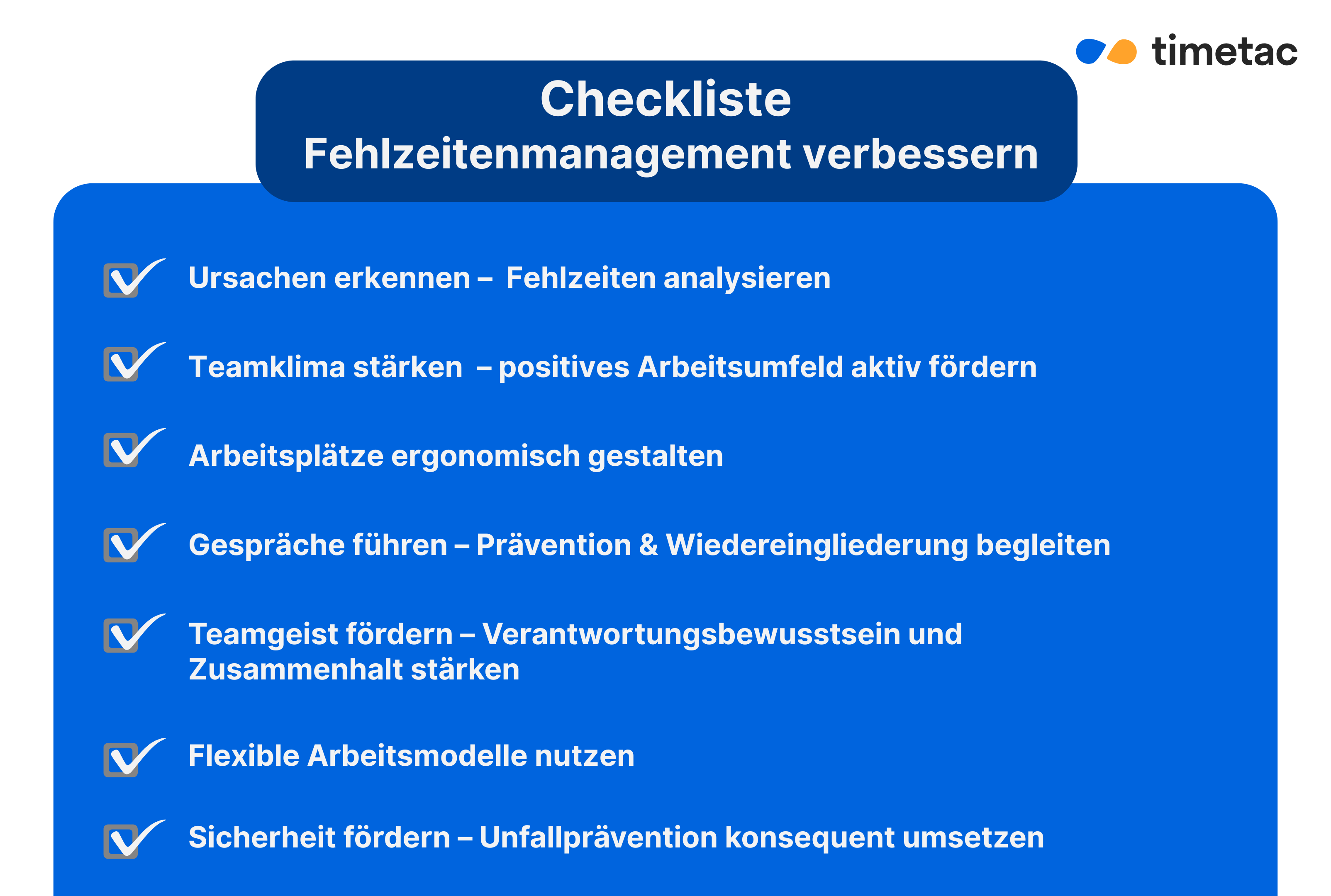 Checkliste: 7 Strategien zur Verbesserung des Fehlzeitenmanagements – Ursachen analysieren, Teamklima stärken, Arbeitsplätze gesundheitsgerecht gestalten, Gespräche führen, Teamgeist fördern, flexible Arbeitsmodelle nutzen, Unfallprävention umsetzen.