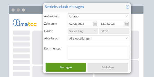 TimeTac Urlaubsverwaltung Betriebsurlaub und Urlaubssperre TimeTac Urlaubsverwaltung Betriebsurlaub und Urlaubssperre