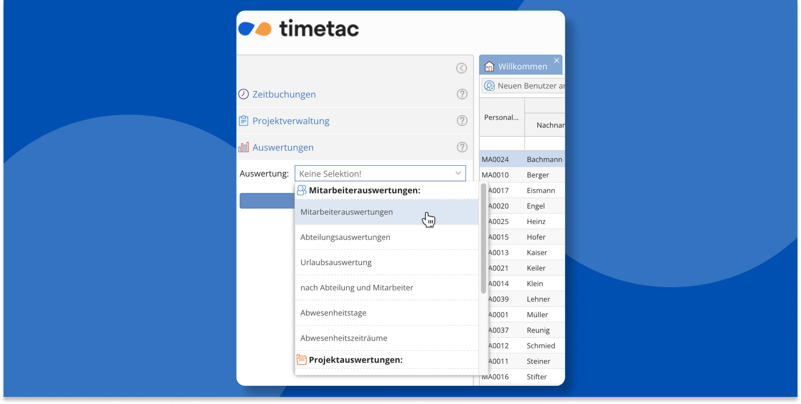 TimeTac Auswertungsmöglichkeiten TimeTac Auswertungsmöglichkeiten
